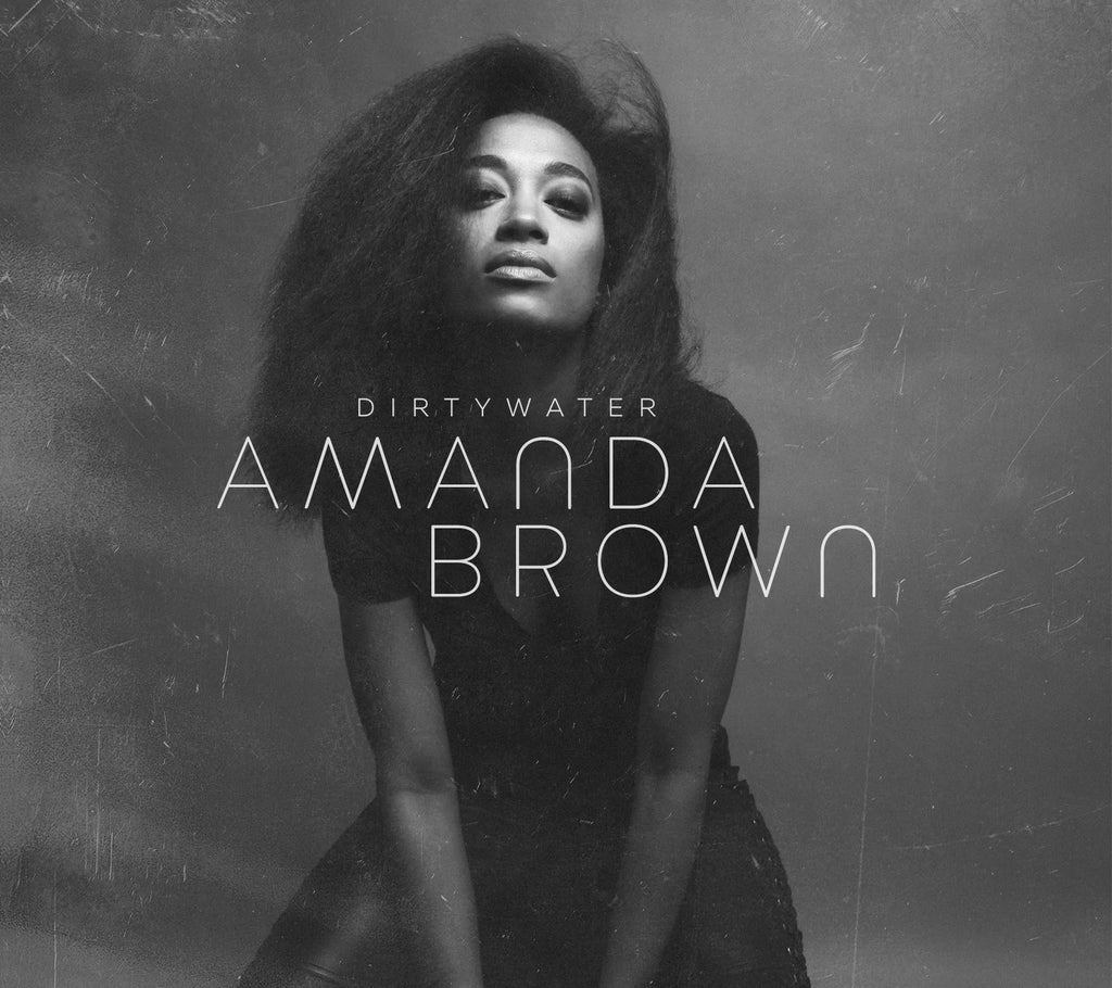 Amanda Brown 'Dirty Water' CD